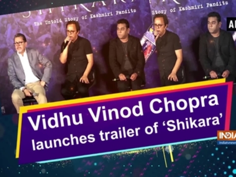 Vidhu Vinod Chopra launches trailer of 'Shikara'