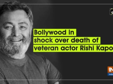 Bollywood in shock over death of veteran actor Rishi Kapoor