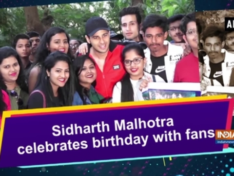 Sidharth Malhotra celebrates birthday with fans