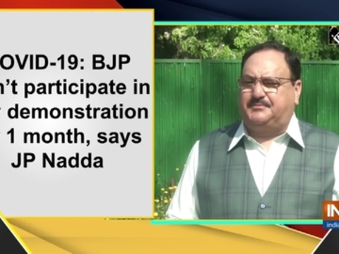 COVID-19: BJP won't participate in any demonstration for 1 month, says JP Nadda