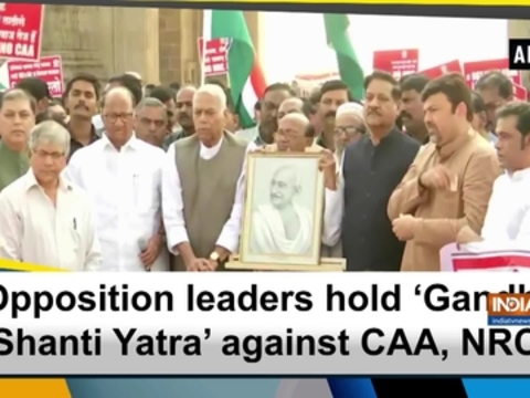 Opposition leaders hold 'Gandhi Shanti Yatra' against CAA, NRC