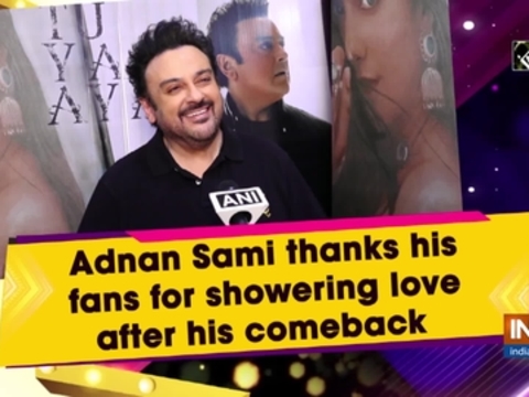 Adnan Sami thanks his fans for showering love after his comeback