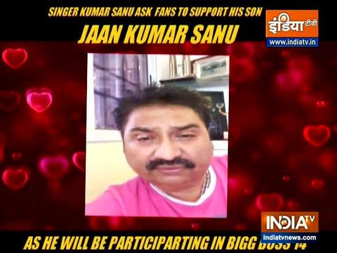 Kumar Sanu on son Jaan participating in Bigg Boss 14