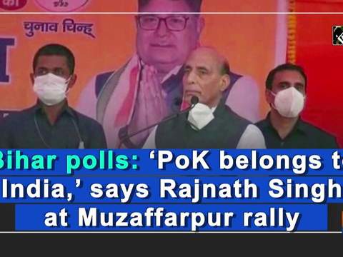 Bihar polls: 'PoK belongs to India,' says Rajnath Singh at Muzaffarpur rally