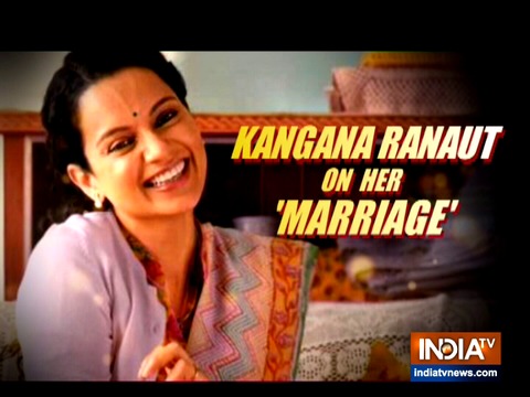 Kangana Ranaut opens up on her marriage plans