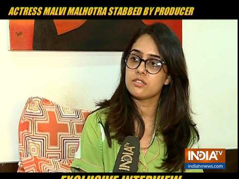 Actress Malvi Malhotra, stabbed by producer, recalls horrific incident