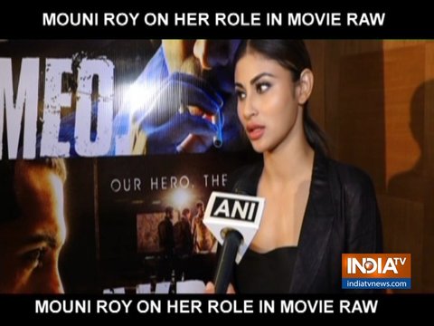 Mouni Roy opens up about her role in John Abraham starrer RAW