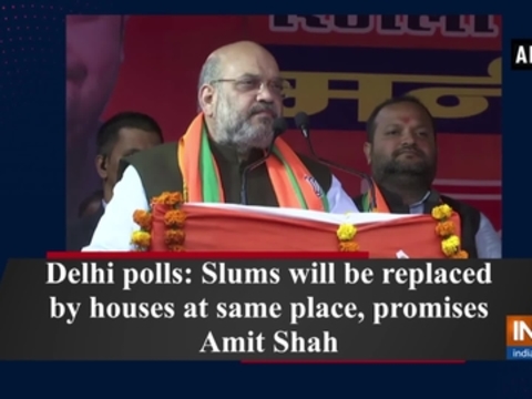 Delhi polls: Slums will be replaced by houses at same place, promises Amit Shah