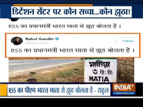 Exclusive: How Rahul's tweet video exposed that UPA govt had set up detention camps