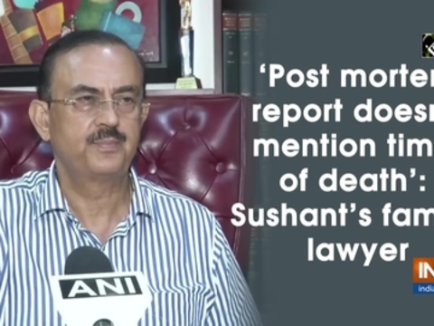 'Post mortem report doesn't mention time of death': Sushant's family lawyer