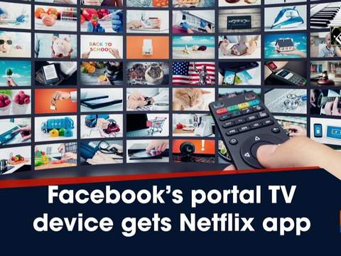 Facebook's portal TV device gets Netflix app