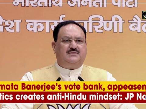 Mamata Banerjee's vote bank, appeasement politics creates anti-Hindu mindset: JP Nadda