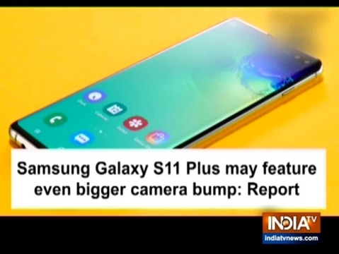 Samsung Galaxy S11 Plus may feature even bigger camera bump: Report