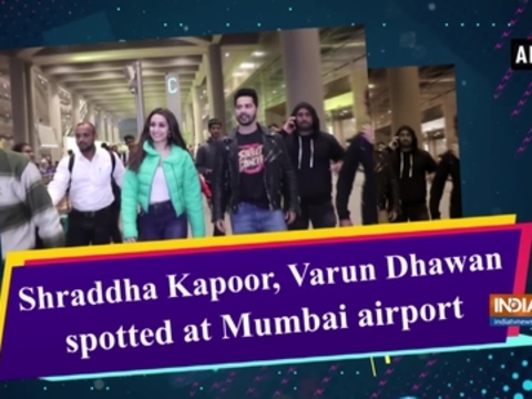 Shraddha Kapoor, Varun Dhawan spotted at Mumbai airport