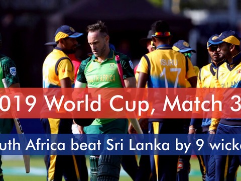 2019 World Cup: Ousted South Africa dent Sri Lanka's semis hope with 9-wicket win