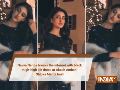 Navya  Nanda breaks the internet in black thigh-high slit dress at Akash Ambani- Shloka Mehta bash