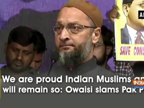 We are proud Indian Muslims and will remain so: Owaisi slams Pak PM