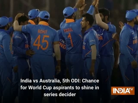 India vs Australia, 5th ODI: Chance for World Cup aspirants to shine in series decider