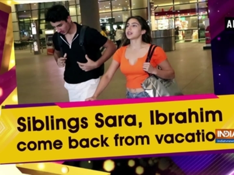 Siblings Sara, Ibrahim come back from vacation