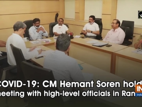 COVID-19: CM Hemant Soren holds meeting with high-level officials in Ranchi