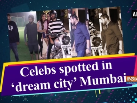 Celebs spotted in 'dream city' Mumbai