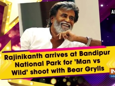 Rajinikanth arrives at Bandipur National Park for 'Man vs Wild' shoot with Bear Grylls