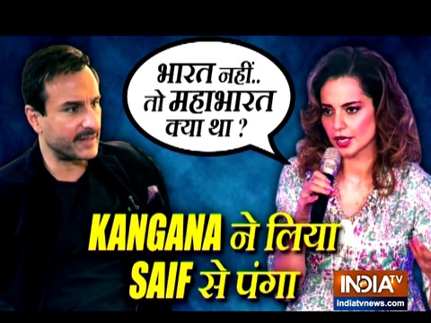 Kangana Ranaut slams Saif Ali Khan for his concept of India comment