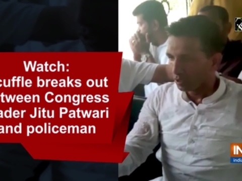 Watch: Scuffle breaks out between Congress leader Jitu Patwari and policeman