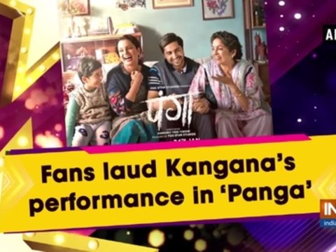 Fans laud Kangana's performance in 'Panga'