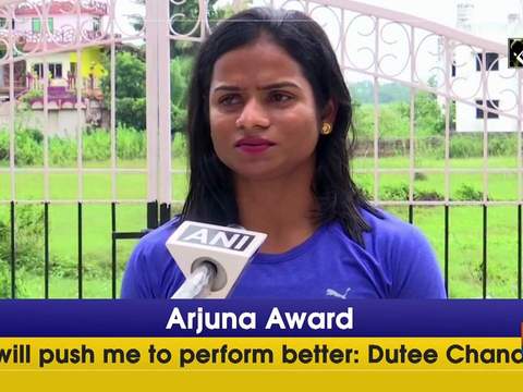 Arjuna Award will push me to perform better: Dutee Chand